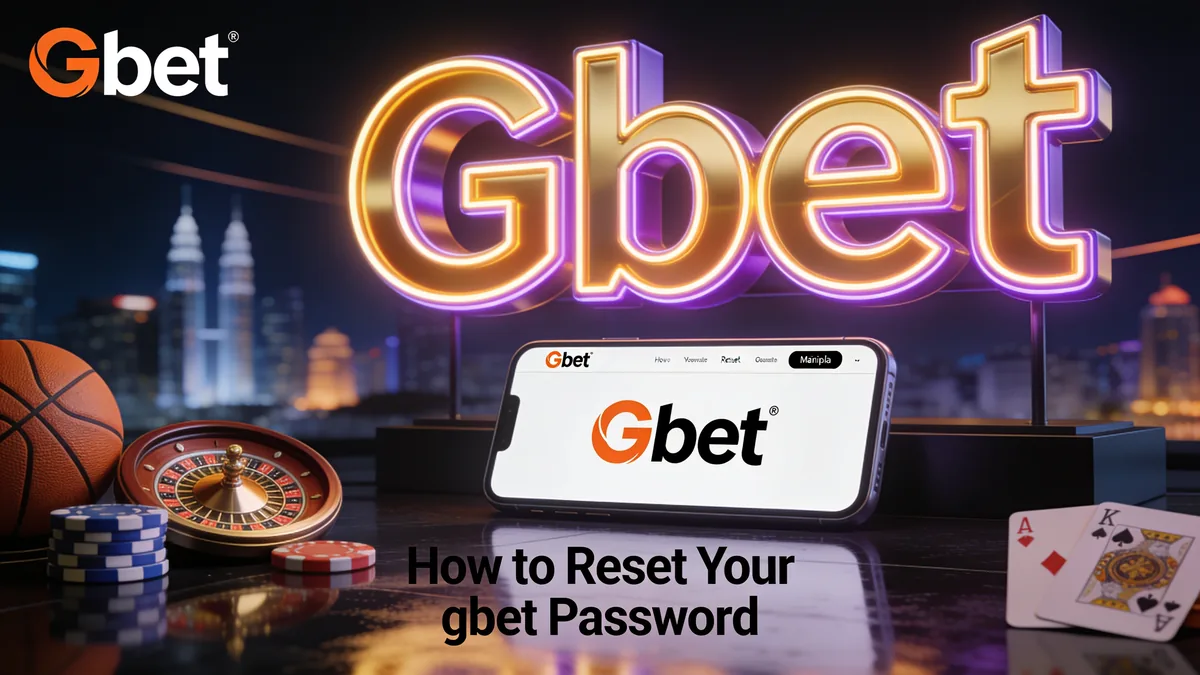 How to Reset Your gbet Password — gbet in the Philippines